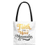 Faith Can Move Mountains Tote Bag — Inspirational Christian Quote Canvas Tote